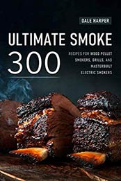 Ultimate Smoke by Dale Harper