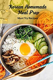 Korean Homemade Meal Prep by LILLIAN FAIRLEY [EPUB:B08XKBHDHH ]