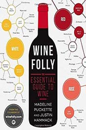 Wine Folly: The Essential Guide to Wine by Madeline Puckette [1592408990, EPUB]