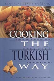 Cooking the Turkish Way: Easy Menu Ethnic Cookbooks by Kari Cornell, 0822541238
