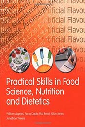 Practical Skills in Food Science, Nutrition and Dietetics by William Aspden, 1408223090