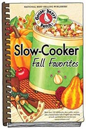 Slow-Cooker Fall Favorites: Seasonal Cookbook Collection by Gooseberry Patch, 1620931265