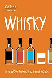 Whisky: Over 100 of Scotland’s Best Malt Whiskies by Dominic Roskrow, 0008251088