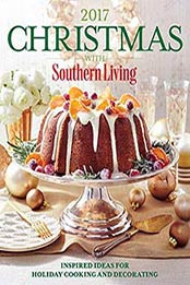 Christmas with Southern Living 2017 [0848752260, Format: EPUB]
