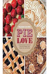 Pie Love by Warren Brown [1584798955, Format: EPUB]
