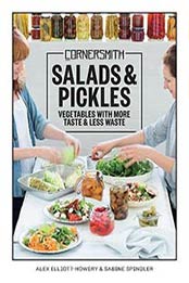 Cornersmith Salads and Pickles: Vegetables with More Taste & Less Waste, 1743369239