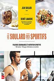 Le soulard des sportifs: Plaisirs gourmands et nutrition sportive by Jean Soulard