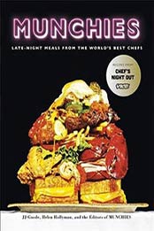 MUNCHIES: Late-Night Meals from the World’s Best Chefs by Helen Hollyman [0399580085, Format: EPUB]