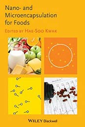 Nano- and Microencapsulation for Foods by Hae-Soo Kwak [1118292332, Format: PDF]