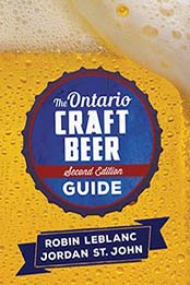 The Ontario Craft Beer Guide: Second Edition by Robin LeBlanc [1459739299, Format: EPUB]