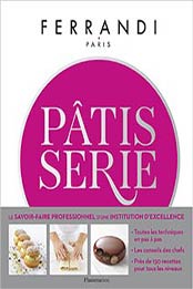 Pâtisserie by Ecole FERRANDI Paris [2081394162, Format: AZW3]