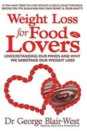 Weight Loss for Food Lovers by George Blair-West Dr [0977516016, Format: PDF]