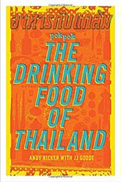 POK POK The Drinking Food of Thailand: A Cookbook by Andy Ricker [1607747731, Format: EPUB]