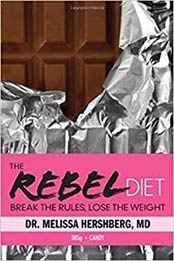 The Rebel Diet: Break the Rules, Lose the Weight by Melissa Hershberg [0470736445, Format: PDF]