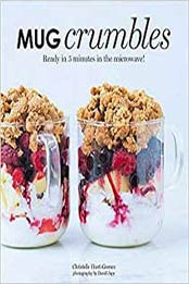 Mug Crumbles: Ready in 5 minutes in the microwave! by Christelle Huet-Gomez [1784880221, Format: EPUB]