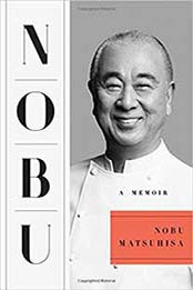 Nobu: A Memoir by Nobu Matsuhisa [1977354297, Format: Audiobook]