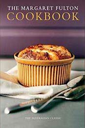 The Margaret Fulton Cookbook By Margaret Fulton [1740664523, Format: EPUB]