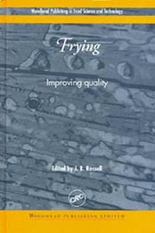 Frying: Improving Quality (Woodhead Publishing in Food Science and Technology) by J. B. Rossell [0849312086, Format: PDF]
