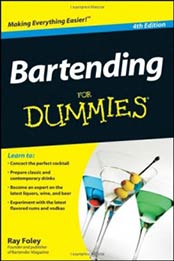 Bartending For Dummies (For Dummies (Cooking)) by Ray Foley [0470633123, Format: PDF]