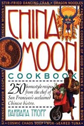 China Moon Cookbook by Barbara Tropp [0894807544, Format: EPUB]