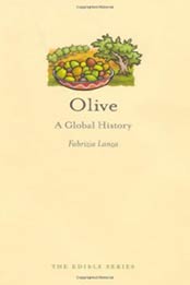 Olive: A Global History (Reaktion Books - Edible) by Fabrizia Lanza [1861898681, Format: EPUB]