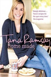 Home Made: Good, honest food made easy by Tana Ramsay [0007276095, Format: EPUB]