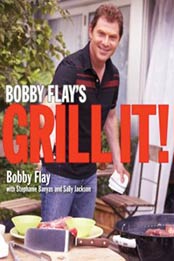 Bobby Flay's Grill It! by Bobby Flay, Stephanie Banyas, Sally Jackson [0307351424, Format: EPUB]
