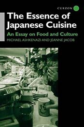 The Essence of Japanese Cuisine: An Essay on Food and Culture by Jeanne Jacob, Michael Ashkenazi, Michael Ashkenazi Michael Ashkenazi [070071085X, Format: EPUB]