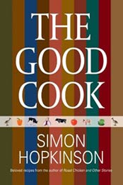 The Good Cook by Simon Hopkinson [0762792965, Format: EPUB]