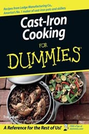 Cast Iron Cooking For Dummies by Tracy Barr [0764537148, Format: EPUB]