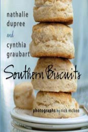 Southern Biscuits by Nathalie Dupree, Cynthia Graubart [142362176X, Format: EPUB]