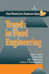 Trends in Food Engineering (Food Preservation Technology) by Gustavo V. Barbosa-Canovas, Jorge E. Lozano, Efren Parada-Arias, Cristina Anon [1566769914, Format: EPUB]