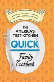 The America's Test Kitchen Quick Family Cookbook: A Faster, Smarter Way to Cook Everything from America's Most Trusted Test Kitchen by America's Test Kitchen, Daniel J. Van Ackere, Carl Tremblay [1933615990, Format: EPUB]
