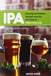 IPA: Brewing Techniques, Recipes and the Evolution of India Pale Ale by Mitch Steele [1938469003, Format: EPUB]
