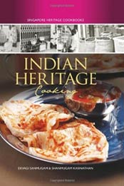 Indian Heritage Cooking (Singapore Heritage Cooking) by Devagi Sanmugan, Shanmugan Kasinathan [9814346454, Format: EPUB]