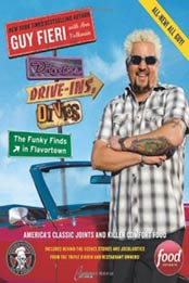 Diners, Drive-Ins, and Dives: The Funky Finds in Flavortown: America's Classic Joints and Killer Comfort Food by Ann Volkwein, Guy Fieri [0062244655, Format: EPUB]