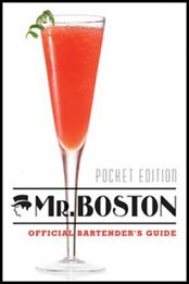 Mr. Boston, Pocket Edition: Bartender's Guide by Mr. Boston [0470882336, Format: PDF]