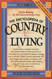 The Encyclopedia of Country Living: An Old Fashioned Recipe Book by Carla Emery [157061377X, Format: PDF]