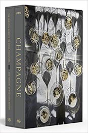 Champagne [Boxed Book & Map Set]: The Essential Guide to the Wines, Producers, and Terroirs of the Iconic Region by Peter Liem [1607748428, Format: EPUB]