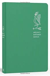 Meehan's Bartender Manual by Jim Meehan [1607748622, Format: EPUB]
