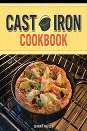 Cast Iron Cookbook by Joanna Pruess [1620872609, Format: EPUB]