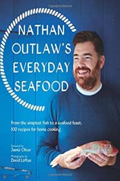 Everyday Seafood by Nathan Outlaw [1849497184, Format: EPUB]