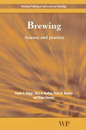 Brewing: Science and Practice (Woodhead Publishing Series in Food Science, Technology and Nutrition) by Roger Stevens, Dennis Briggs, Peter Brookes, Chris Boulton [1855734907, Format: EPUB]