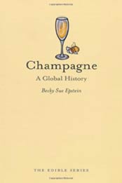 Champagne: A Global History (Edible) by Becky Sue Epstein [1861898576, Format: EPUB]