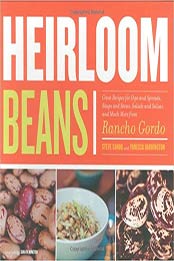 Heirloom Beans: Great Recipes for Dips and Spreads, Soups and Stews, Salads and Salsas, and Much More from Rancho Gordo by Steve Sando, Vanessa Barrington [0811860698, Format: EPUB]