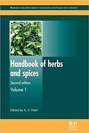 Handbook of Herbs and Spices (Woodhead Publishing Series in Food Science, Technology and Nutrition) 1st Edition by K. V. Peter [0857090399, Format: PDF]