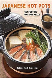 Japanese Hot Pots: Comforting One-Pot Meals by Tadashi Ono, Harris Salat [158008981X, Format: EPUB]