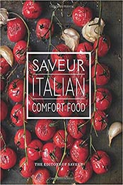 Saveur: Italian Comfort Food by The Editors of Saveur [1616289643, Format: EPUB]