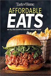 Taste of Home Affordable Eats: 237 All Time Favorites that Won't Break the Bank by Taste of Home [1617657905, Format: EPUB]