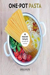 One-Pot Pasta: From Pot to Plate in Under 30 Minutes by Sabrina Fauda-Role [1784880574, Format: EPUB]